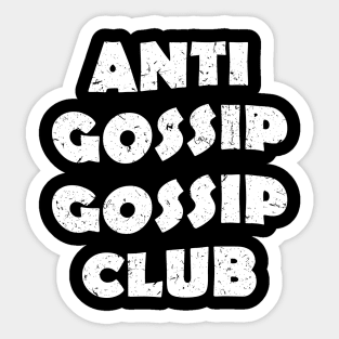 gossip Sticker